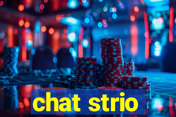 chat strio